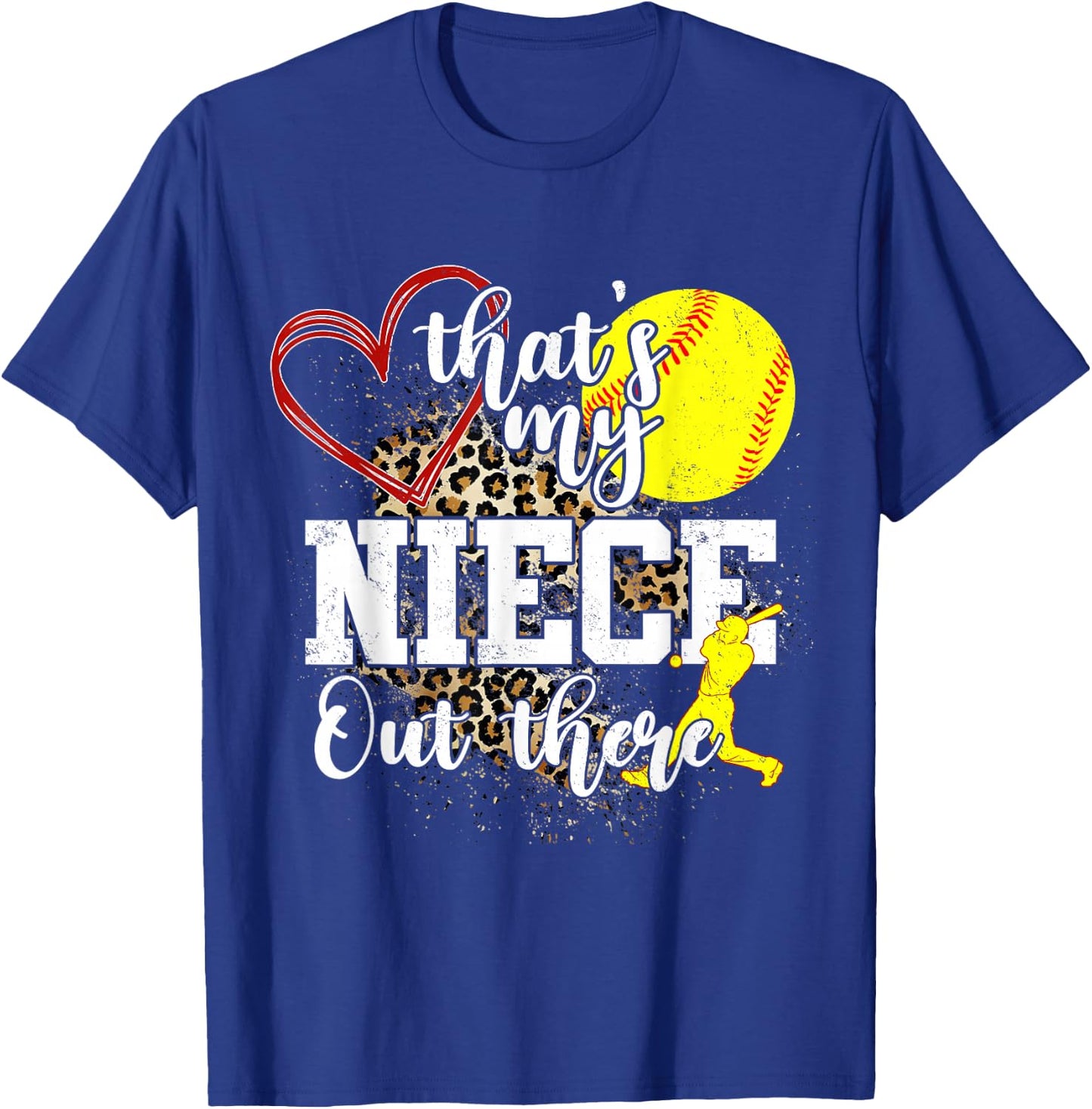 That's My Niece Out There Softball Auntie Uncle T-Shirt - T-Shirt | Royal