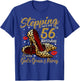 High Heels Stepping Into My 56th Birthday 56 and Fabulous T-Shirt - T-Shirt | Royal