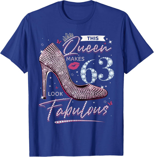 This Queen Makes 63 Looks Fabulous Shirt 63rd Birthday Women T-Shirt - T-Shirt | Royal