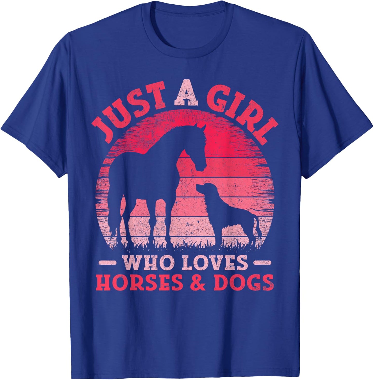 Funny Just A Girl Who Loves Horses and Dogs Women Girls T-Shirt - T-Shirt | Royal