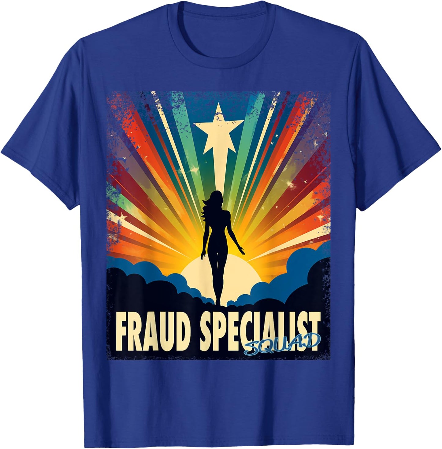 Fraud Specialist Funny Female Hero Job Women T-Shirt - T-Shirt | Royal