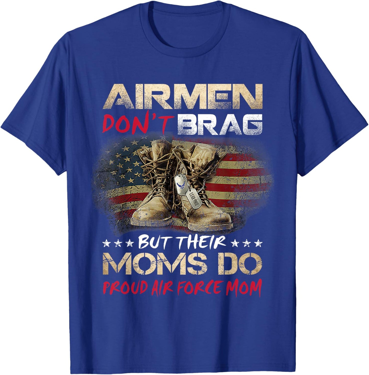 My Favorite Airman Calls Me Mom Proud Air Force Gift T-Shirt - T-Shirt | Royal
