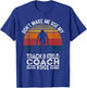 Don't Make Me Use My Track And Field Coach Voice Retro T-Shirt - T-Shirt | Royal