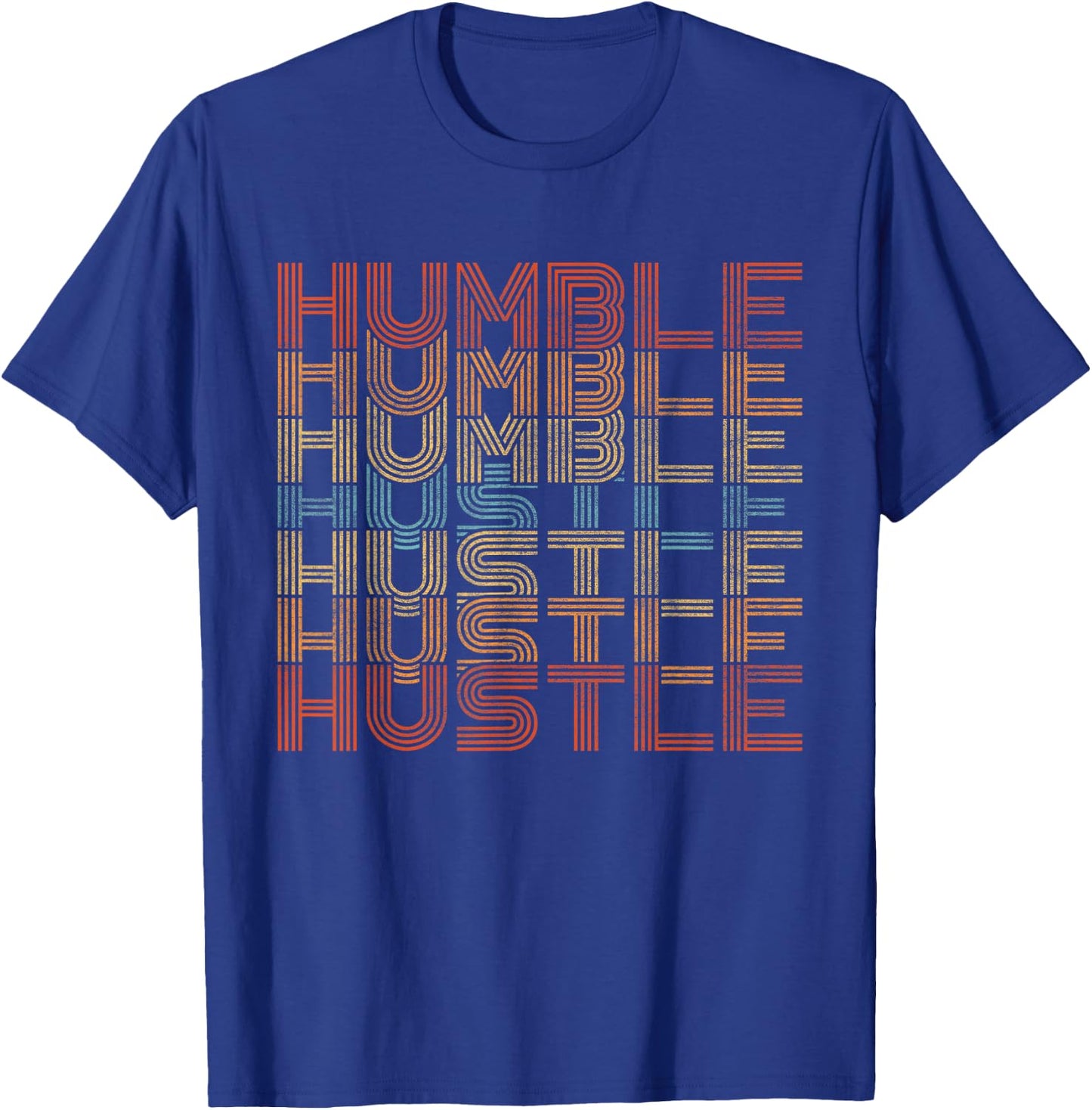 Humble Hustle Retro Vintage – Motivational Entrepreneur T-Shirt - T-Shirt | Royal