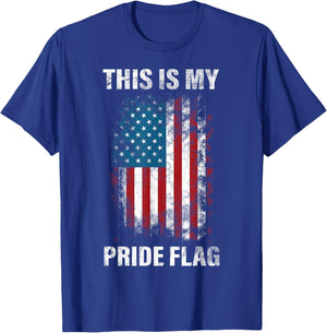 This Is My Pride Flag USA American 4th of July Patriotic T-Shirt - T-Shirt | Royal