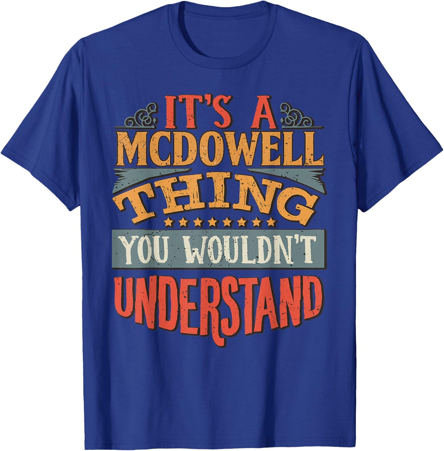 Mcdowell Name T-Shirt - T-Shirt | Royal
