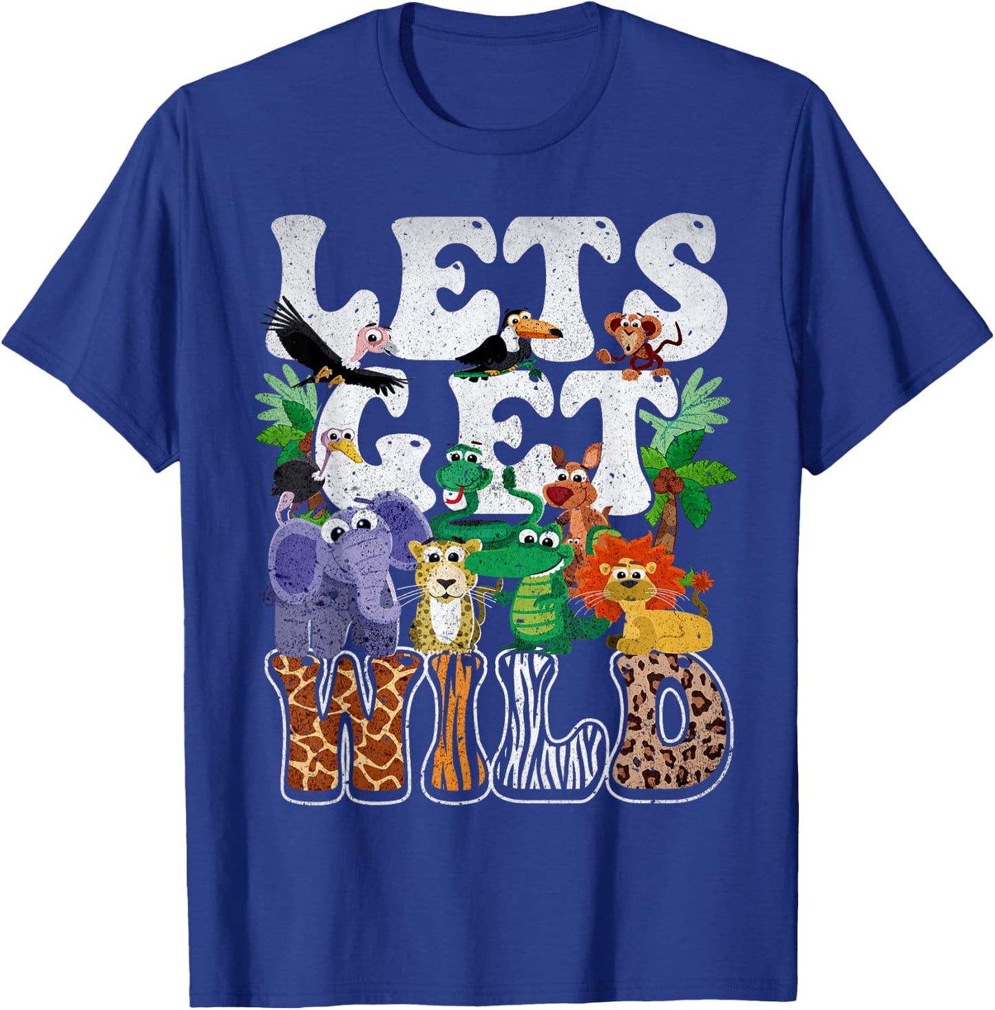 Lets Get Wild Print African Animal ZooKeeper Safari Party T-Shirt - T-Shirt | Royal