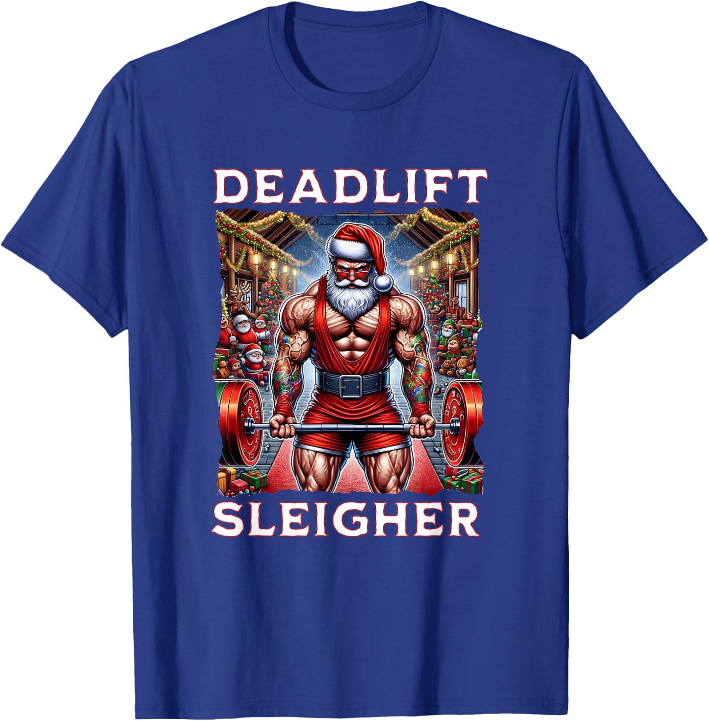 Deadlift Sleigher, Swole Santa Christmas T-Shirt - T-Shirt | Royal