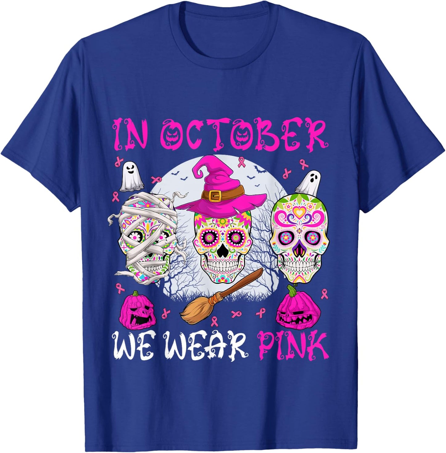 In October We Wear Pink T-Shirt - T-Shirt | Royal