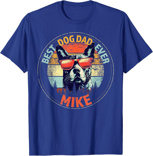 Mike Best Dog Dad Ever Funny Custom Personalized Name T-Shirt - T-Shirt | Royal
