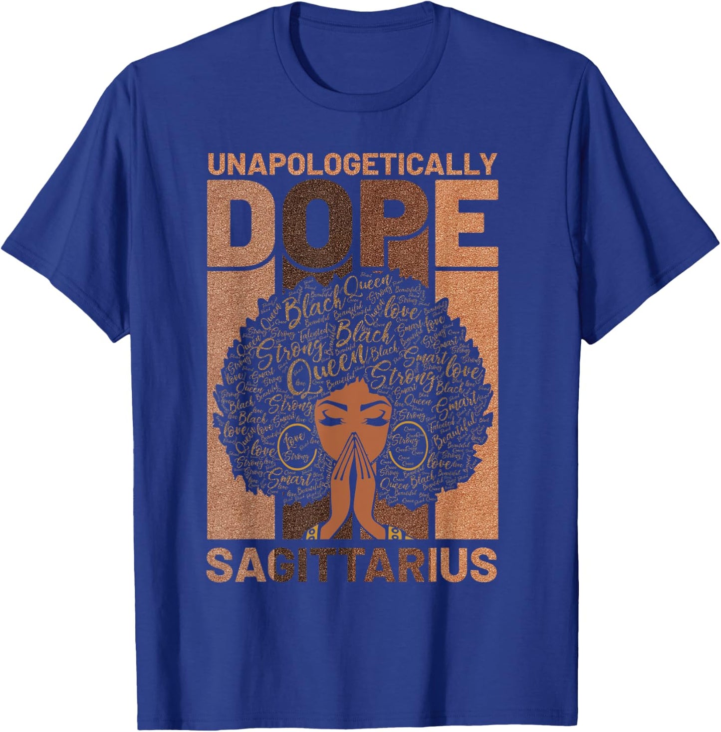 Unapologetically Dope Sagittarius Melanin Horoscope T-Shirt - T-Shirt | Royal