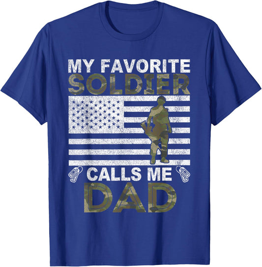 My Favorite Soldier Calls Me Dad Solider Dad T-Shirt - T-Shirt | Royal