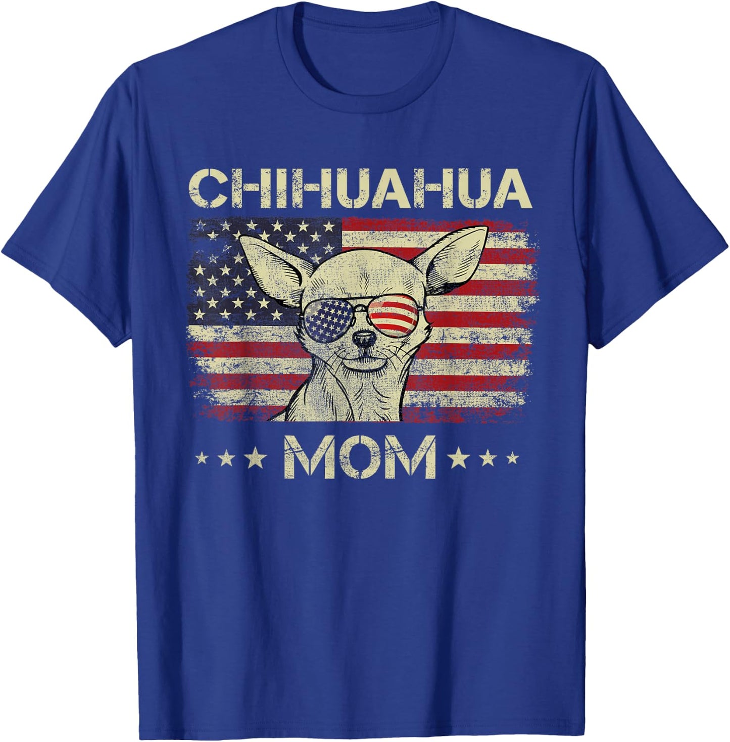 Chihuahua Mom Dog Lovers American Flag 4th Of July Women Men T-Shirt - T-Shirt | Royal
