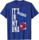 Honduras Cuba In My DNA Cuban Honduran Flag Pride Heritage T-Shirt - T-Shirt | Royal