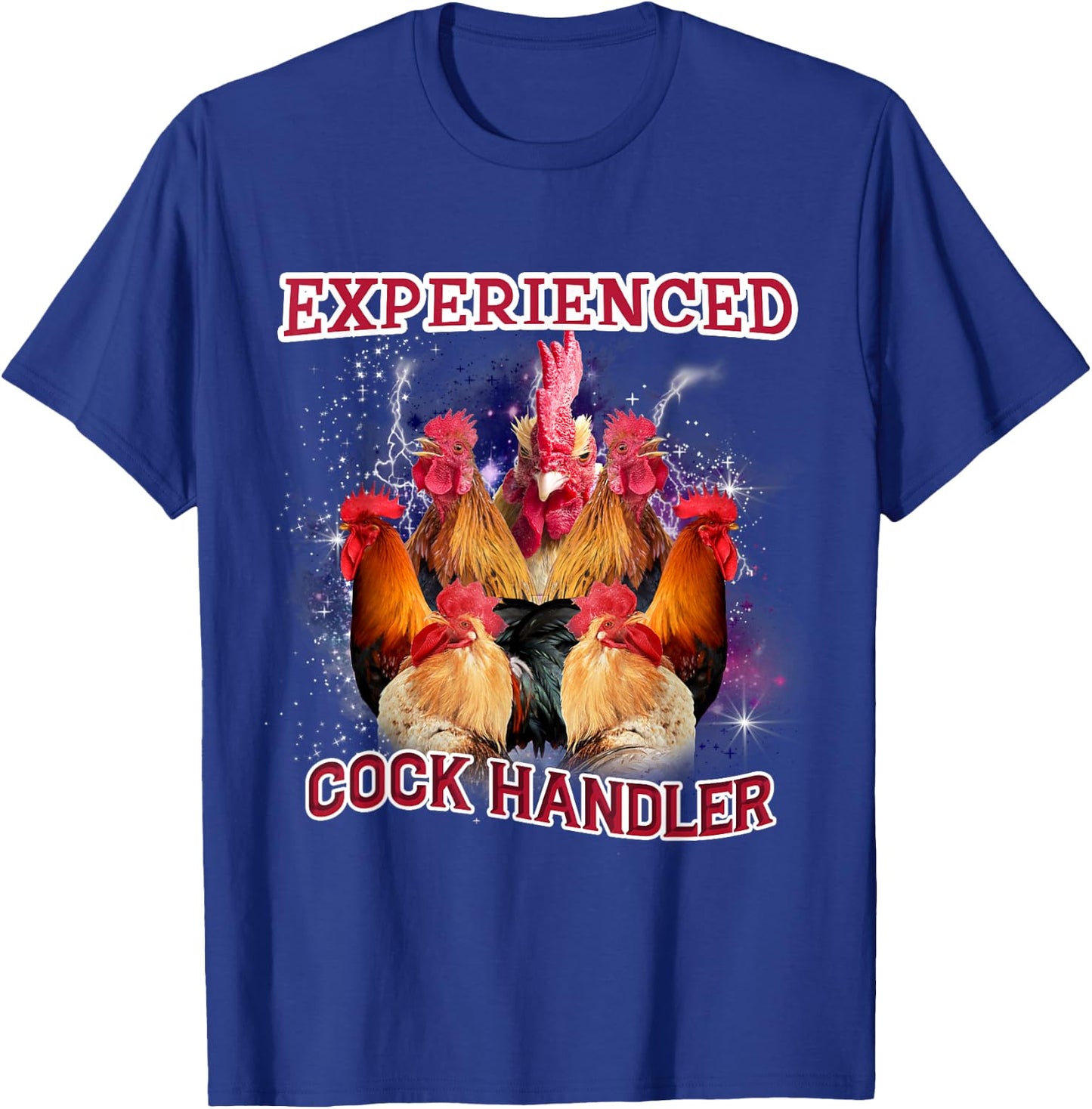 Experienced Cock Handler Funny Rooster Chicken Lover Farmer T-Shirt - T-Shirt | Royal