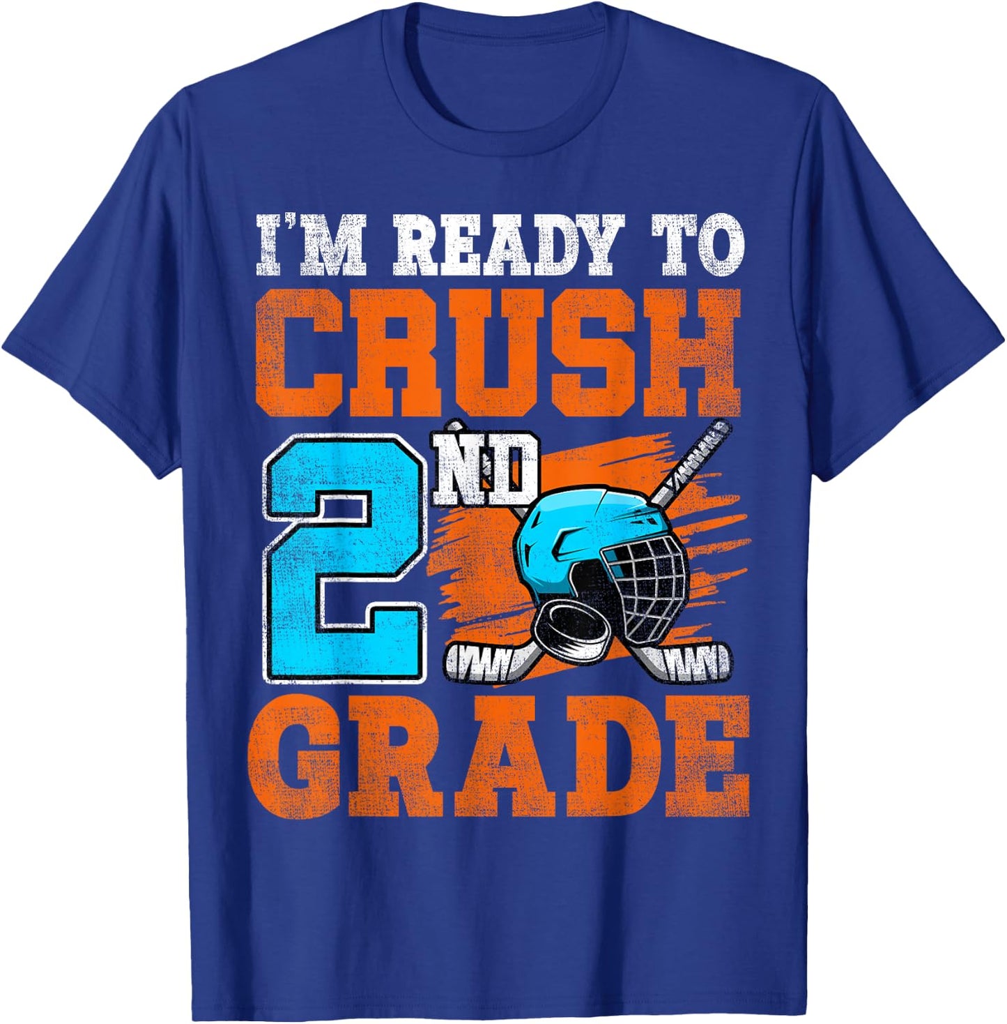 I'm Ready To Crush 2nd Grade Hockey Kids Back To School T-Shirt - T-Shirt | Royal