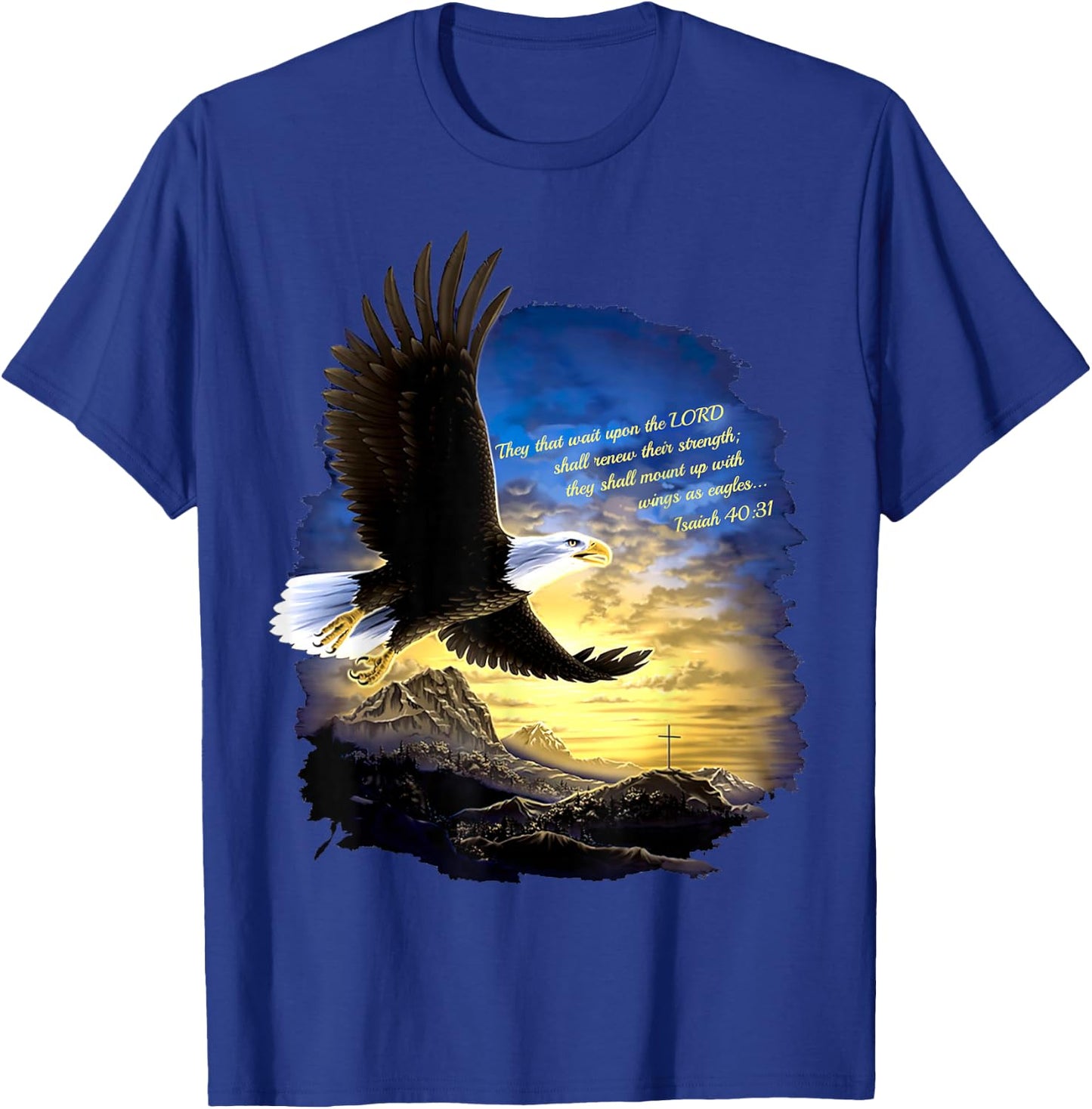Isaiah 40:31 Mount Up Wings as Eagles Christian Bible Verse T-Shirt - T-Shirt | Royal