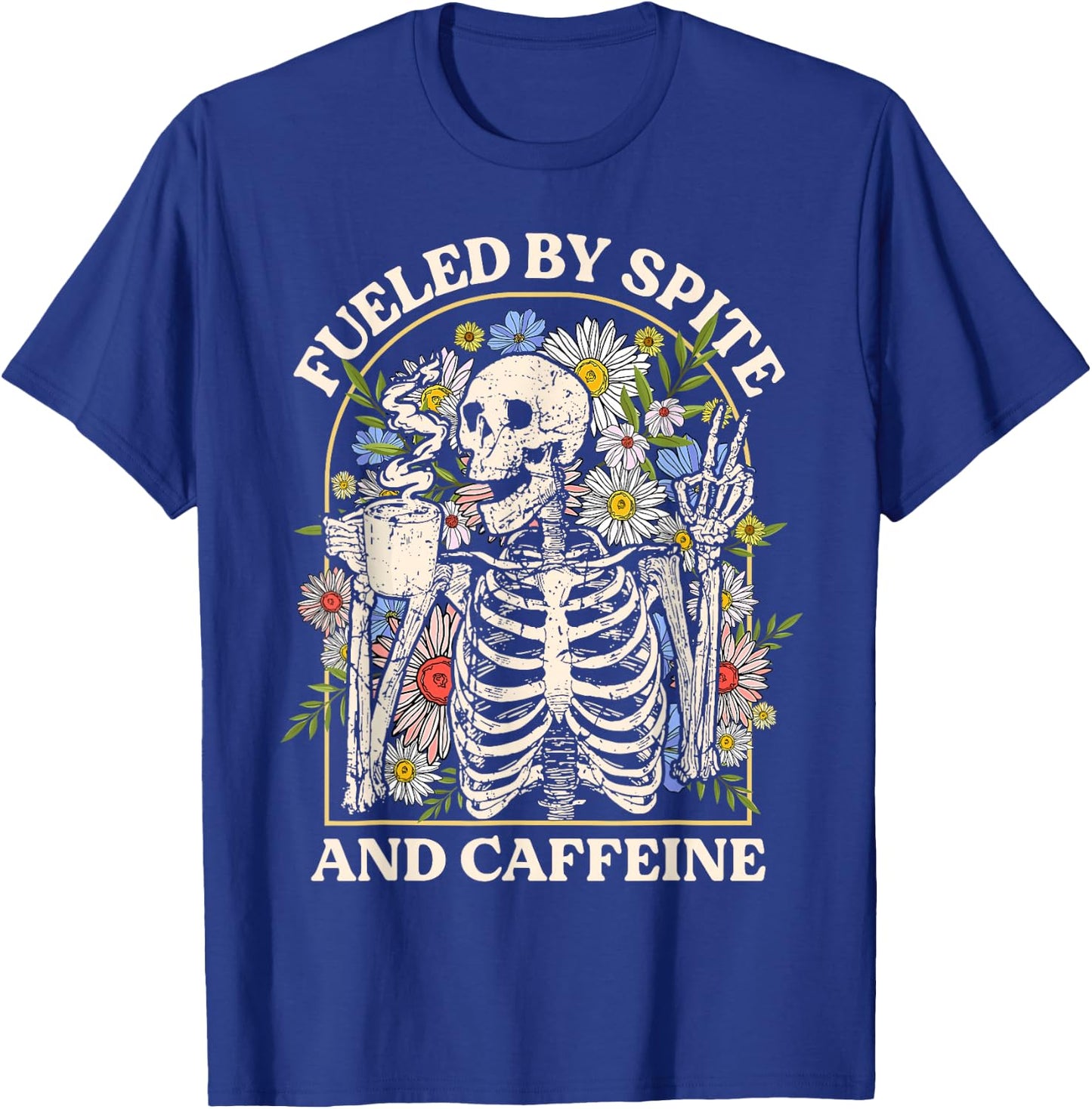 Fueled By Spite And Caffeine Skeleton Halloween Coffee T-Shirt - T-Shirt | Royal