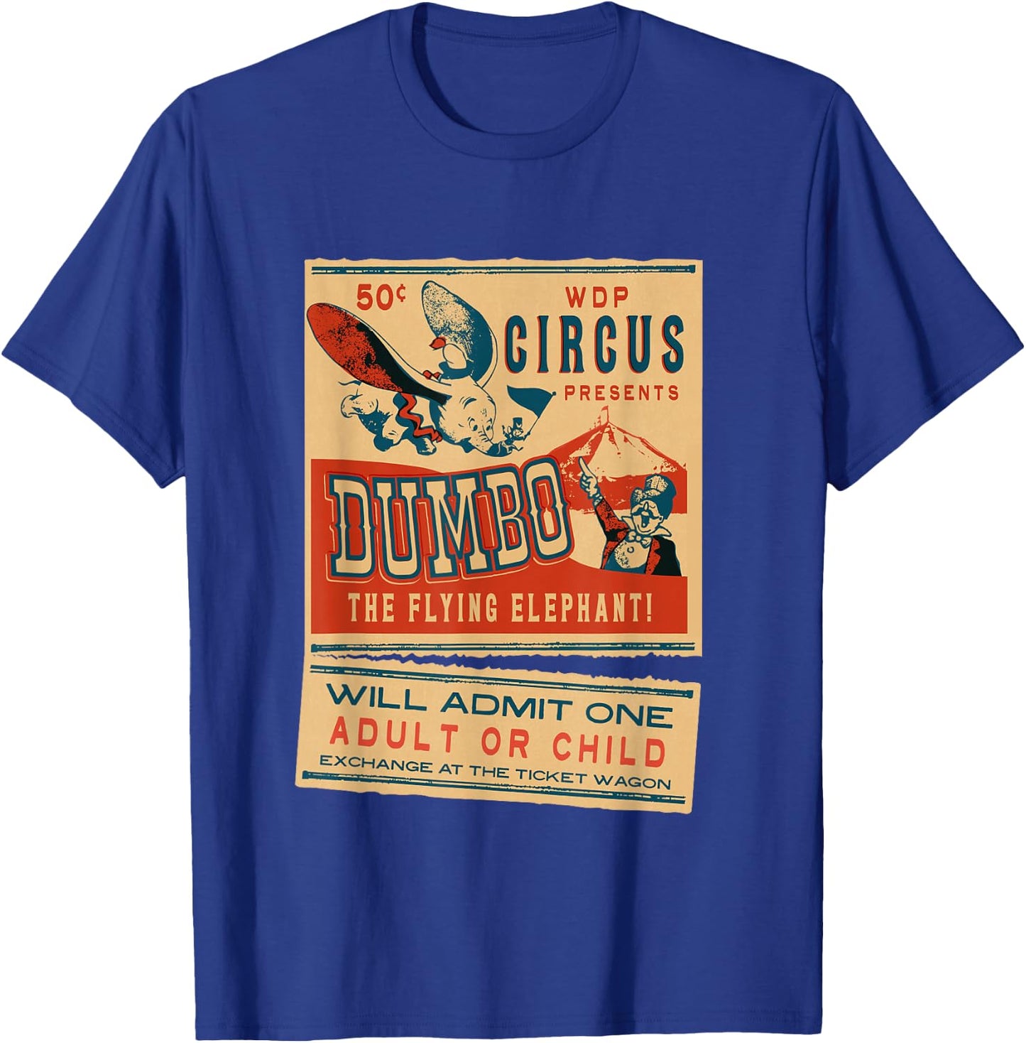 Disney Dumbo the Flying Elephant Circus Ticket Vintage Retro T-Shirt - T-Shirt | Royal