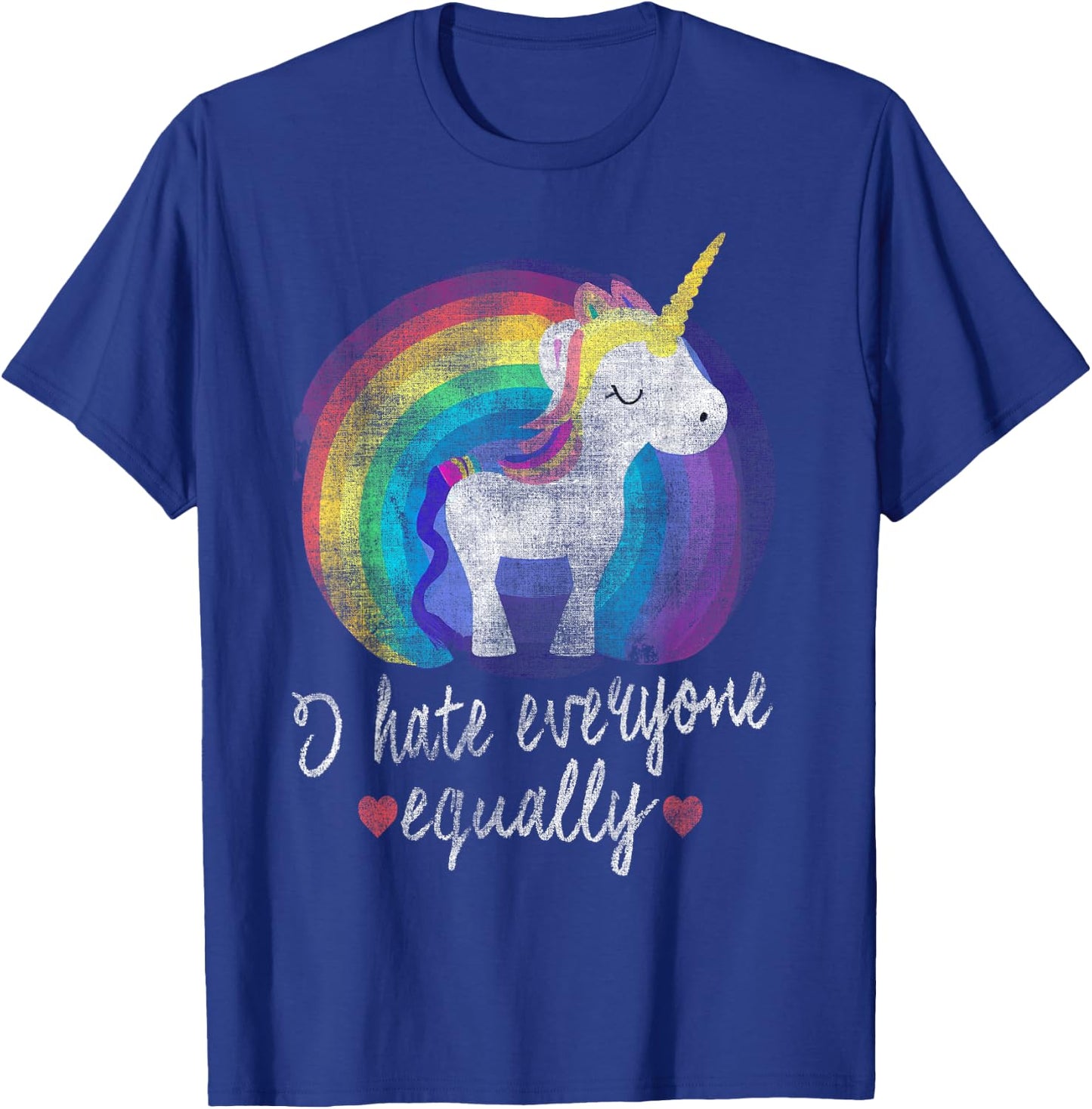 I Hate Everyone Equally Rainbow Unicorn T-Shirt - T-Shirt | Royal