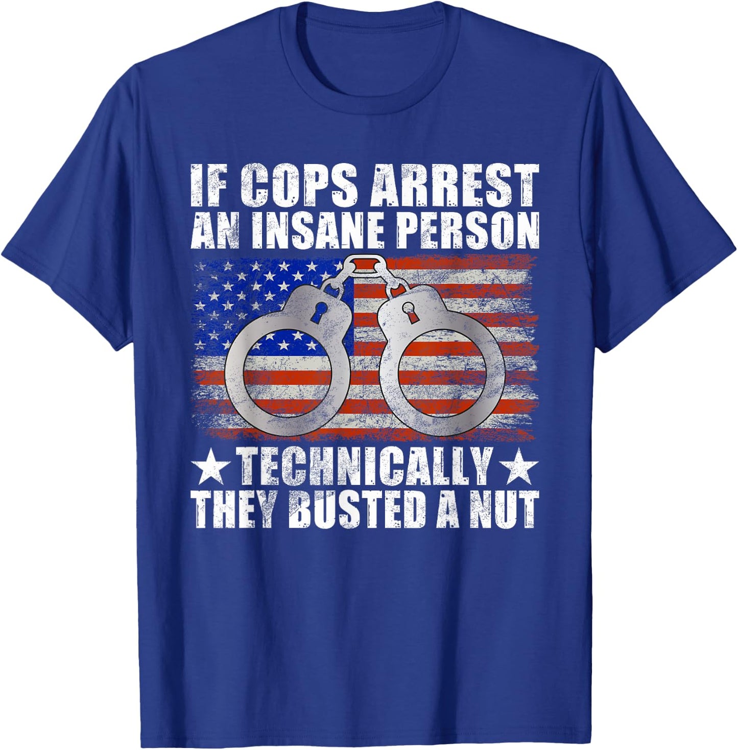 Police Joke Funny Police T-Shirt - T-Shirt | Royal