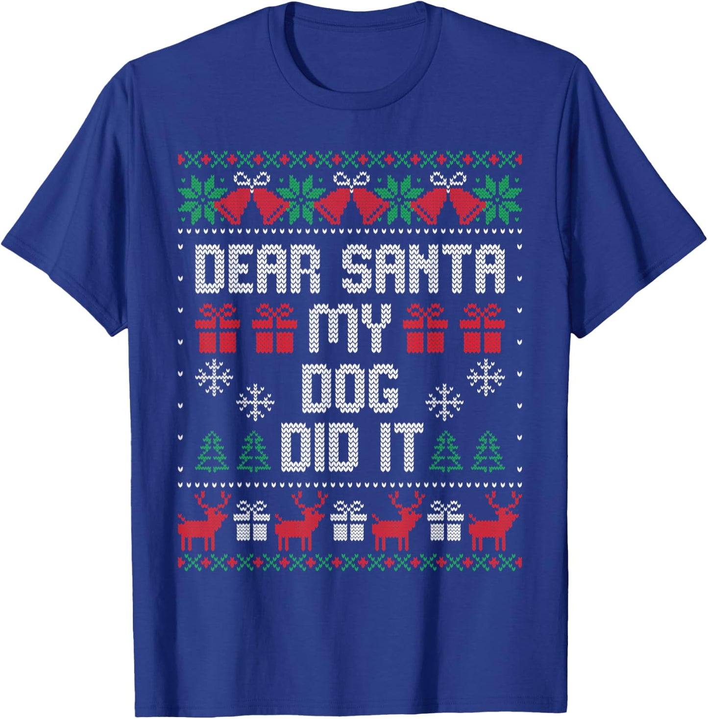 Dear Santa My Dog Did It Women Kids T-Shirt - T-Shirt | Royal