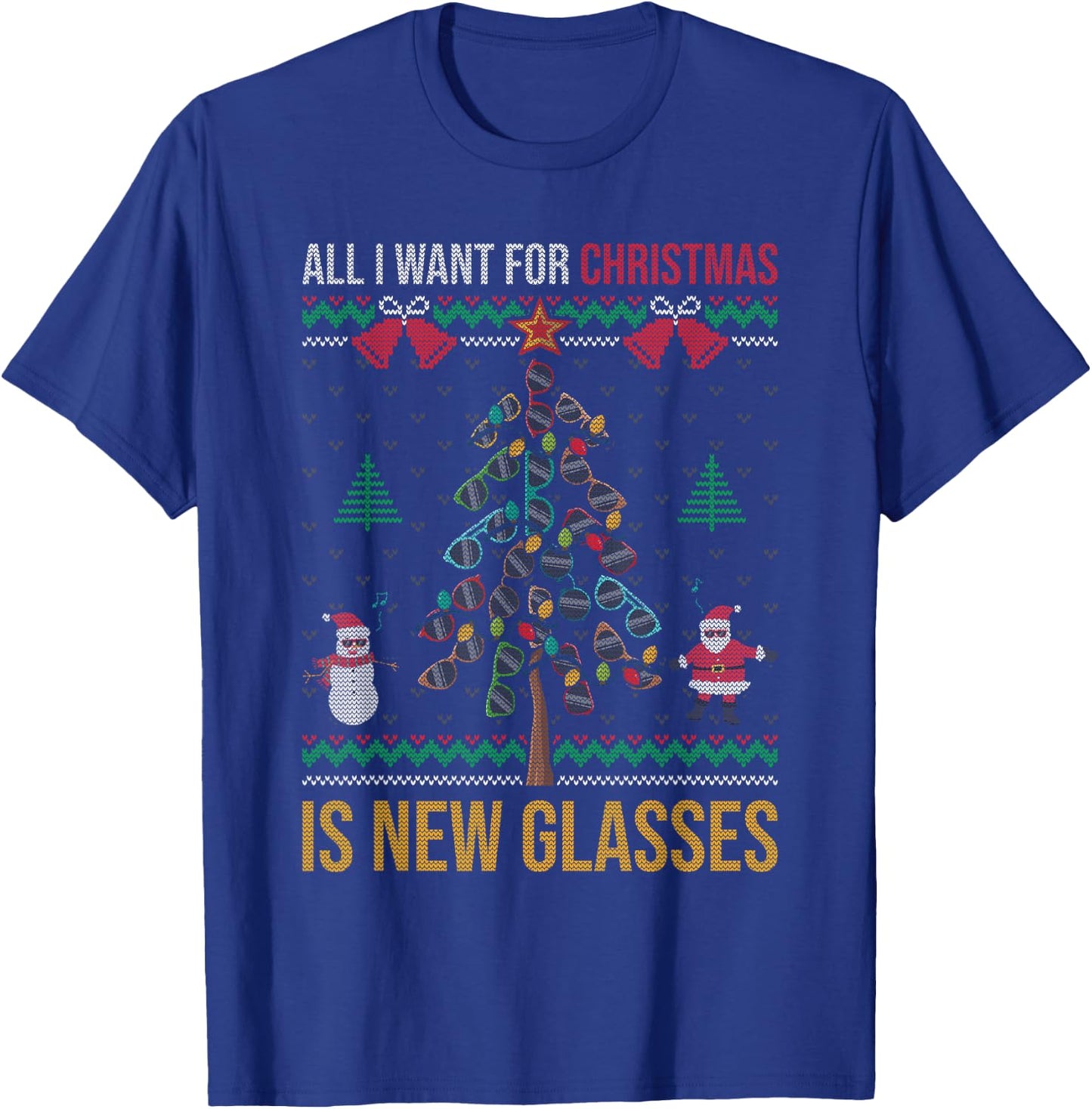 All I Want For Christmas Is New Glasses Optometrist Optician T-Shirt - T-Shirt | Royal
