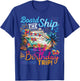 Board The Ship It's A Birthday Trip Cruise Birthday Vacation T-Shirt - T-Shirt | Royal