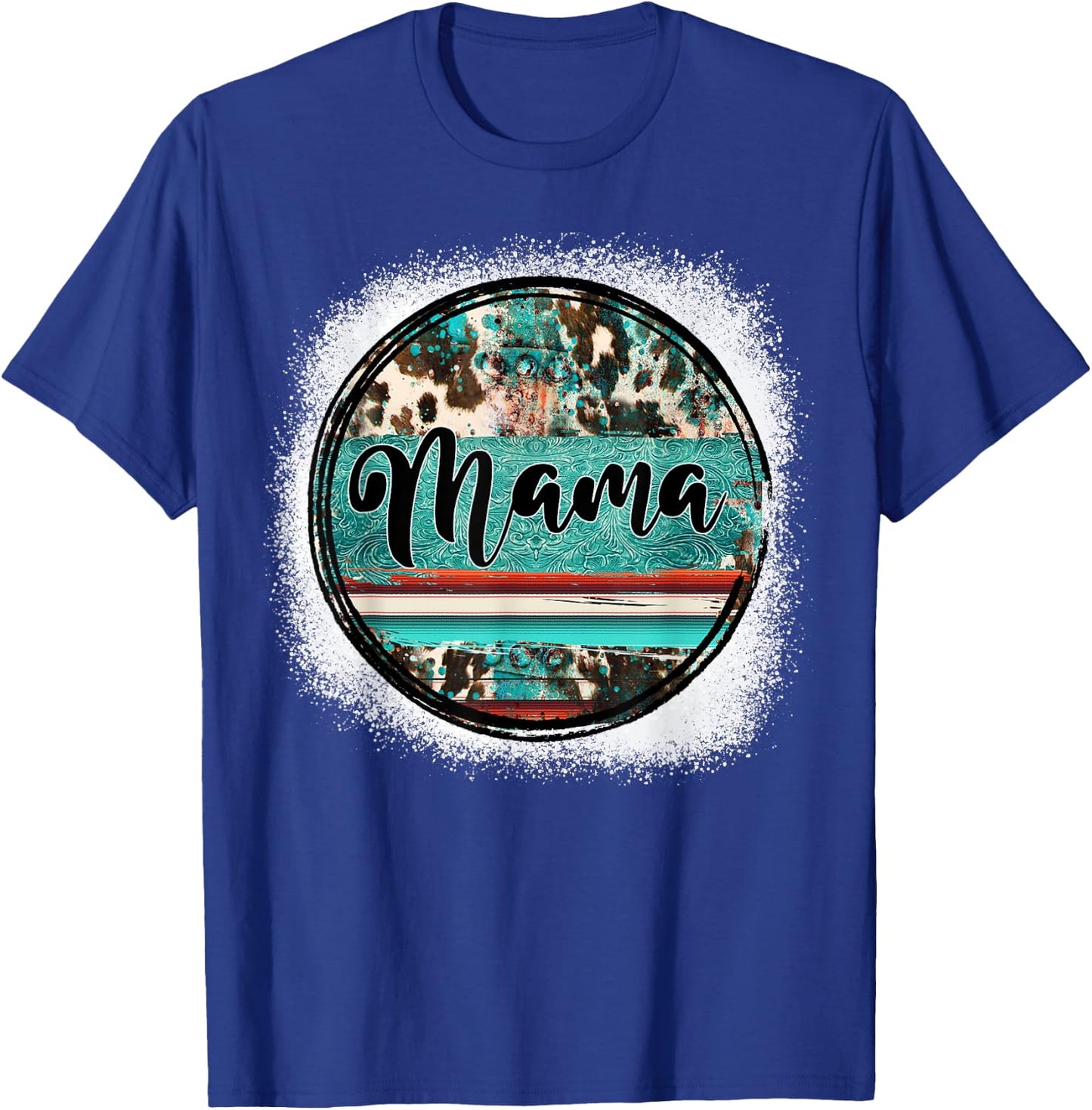 Western Bleached Turquoise Cowgirl Rodeo Mama Mother's Day T-Shirt - T-Shirt | Royal