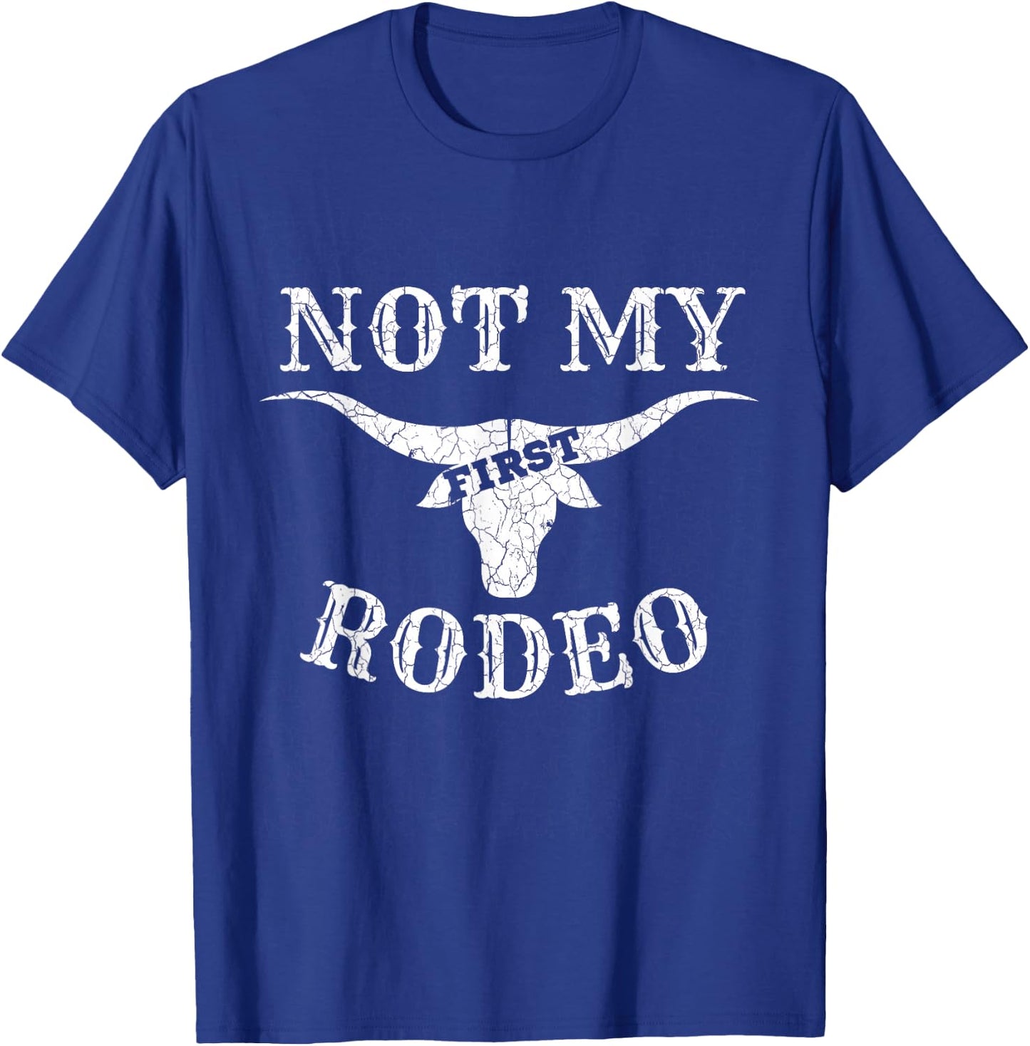 Retro Vintage Country Music Shirt Not My First Rodeo T-Shirt - T-Shirt | Royal