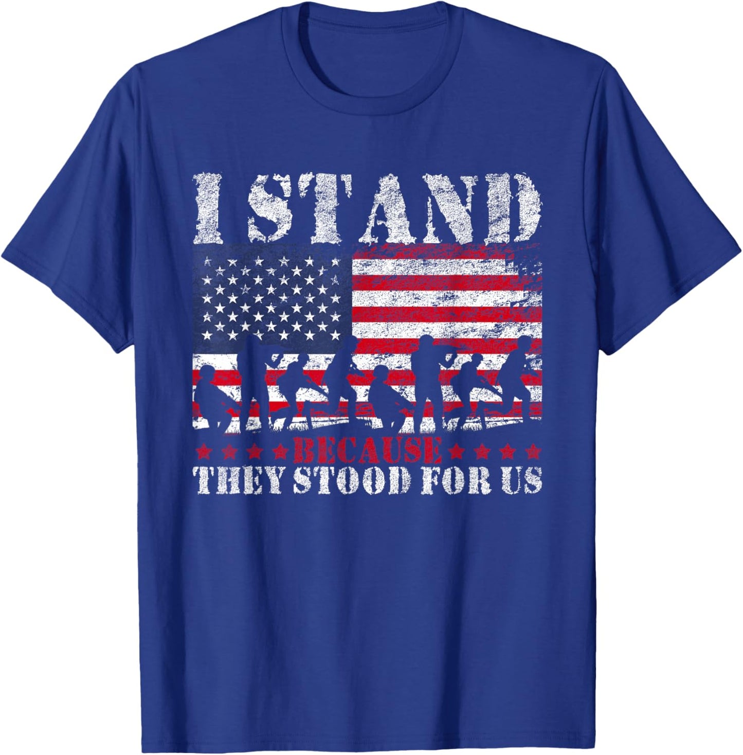 Stand Because They Stood For Us USA Flag American T-Shirt - T-Shirt | Royal