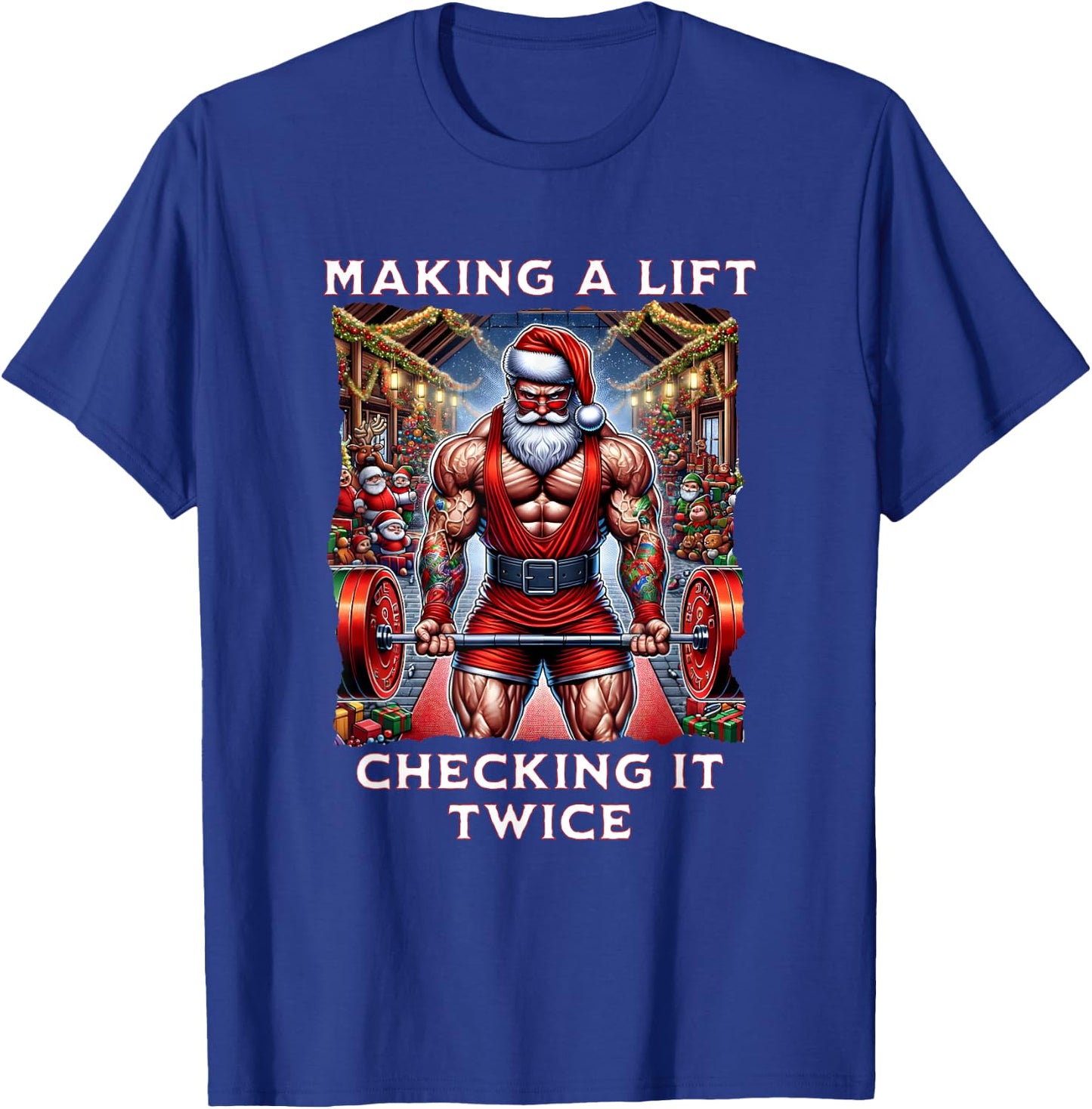 Making a lift, checking it twice. Swole Santa Christmas T-Shirt - T-Shirt | Royal