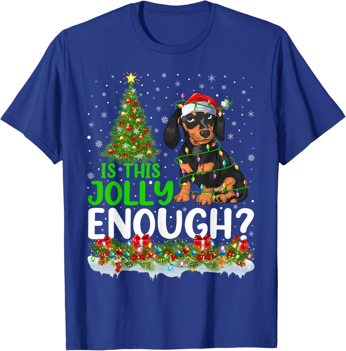 Is This Jolly Enough Dachshund Dog Christmas Tree Men Women Kids T-Shirt - T-Shirt | Royal