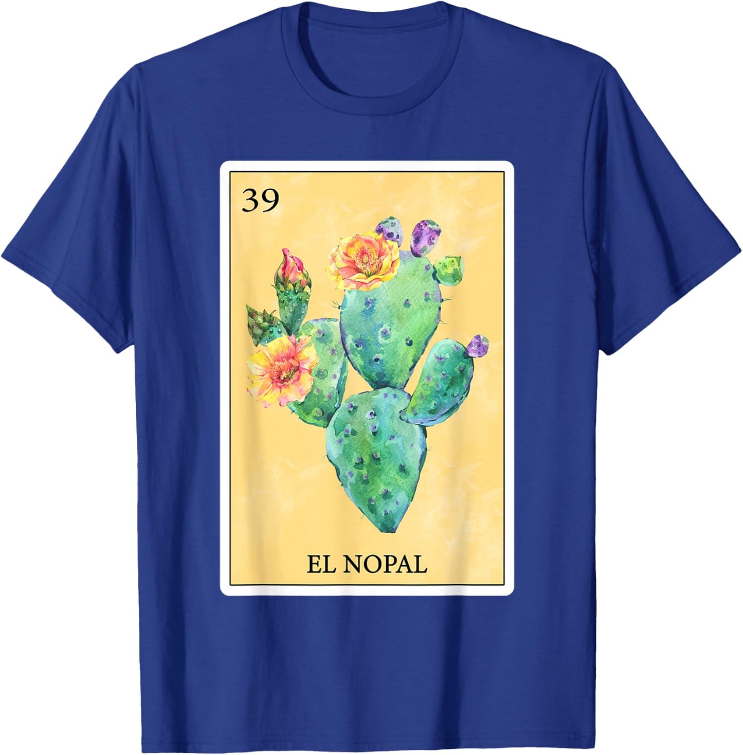 El Nopal Funny Cactus Spanish-Mexican Bingo Gifts Card T-Shirt - T-Shirt | Royal