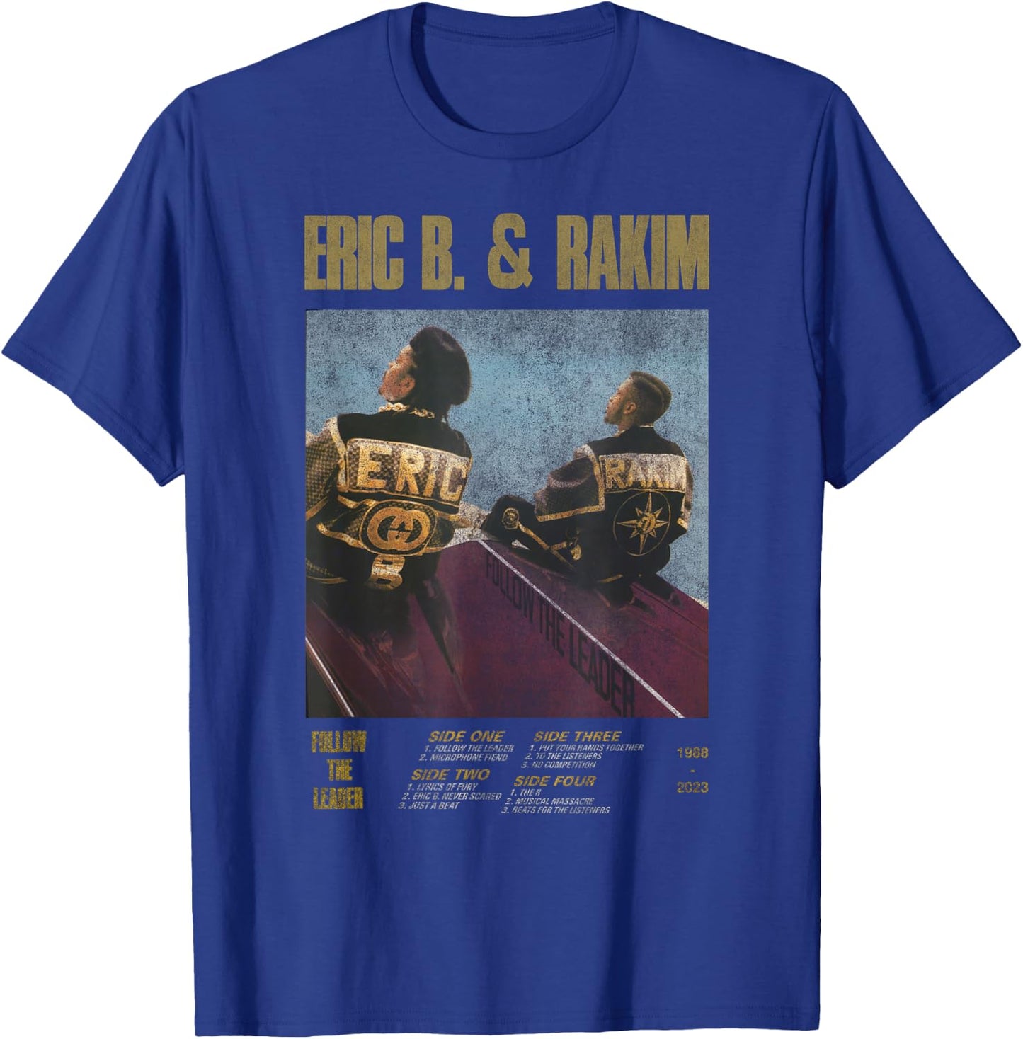 Eric B & Rakim – FTL Tracklist On Blue T-Shirt - T-Shirt | Royal