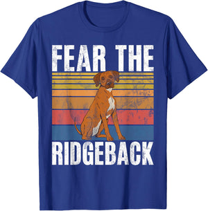 Fear the Ridgeback Rhodesian Ridgeback T-Shirt - T-Shirt | Royal