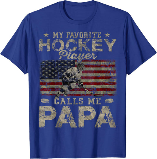 My Favorite Hockey Player Calls Me Papa Father's Day T-Shirt - T-Shirt | Royal