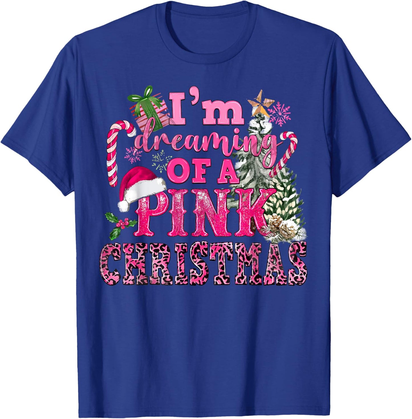 I'm Dreaming Of A Pink Christmas Tree Lights Candy Cane T-Shirt - T-Shirt | Royal