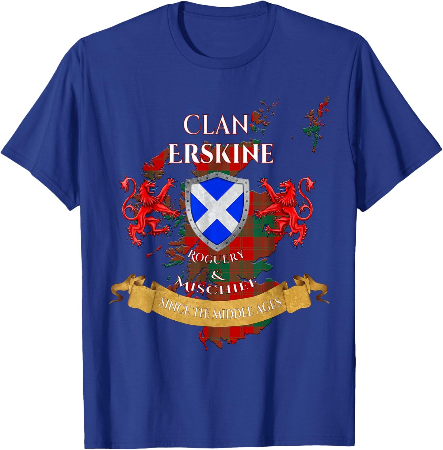 Erskine Scottish Family Clan Middle Ages Mischief T-Shirt - T-Shirt | Royal