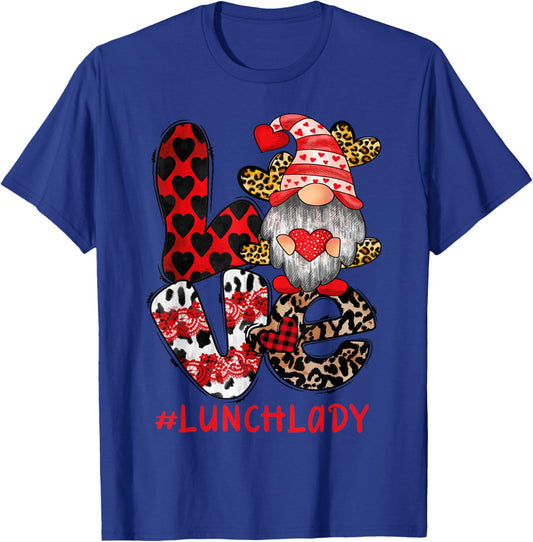 Lunch Lady love Gnome heart Valentine's Day Cafeteria Worker T-Shirt - T-Shirt | Royal