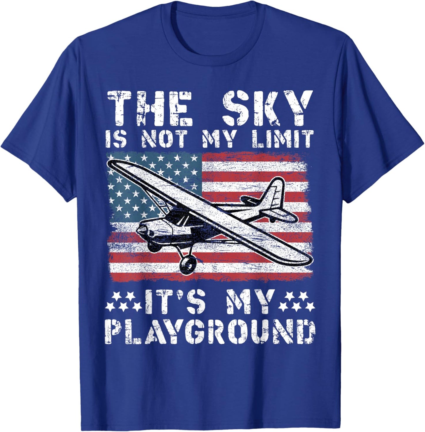 The Sky is Not My Limit It's My Playground T-Shirt - T-Shirt | Royal