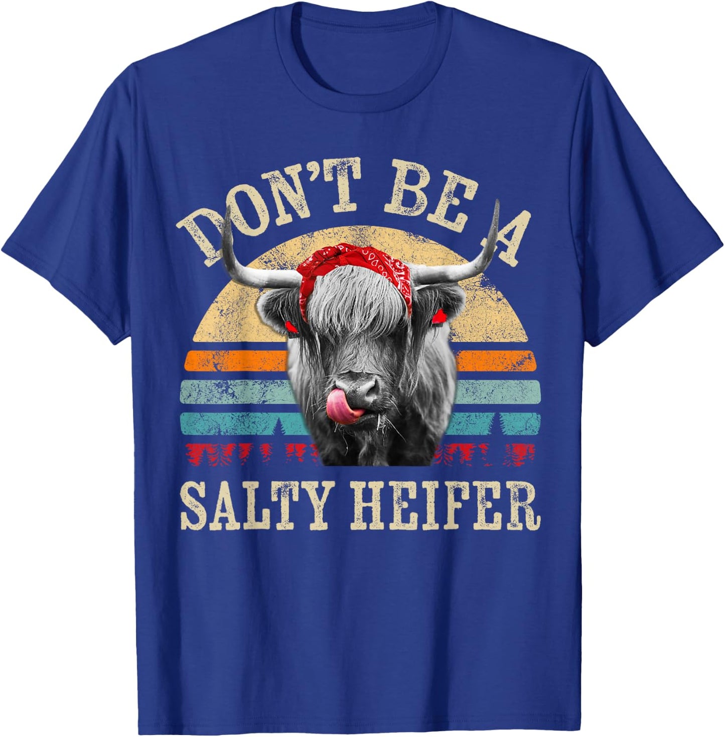 Don't Be a Salty Heifer Cute Highland Cow Lover Vintage Farm T-Shirt - T-Shirt | Royal