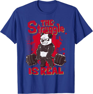 The Struggle is Real Panda Shirt Fitness Gym Bodybuilding T-Shirt - T-Shirt | Royal