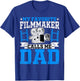 Filmmaker's Dad - My Favorite Filmmaker Calls Me Dad T-Shirt - T-Shirt | Royal