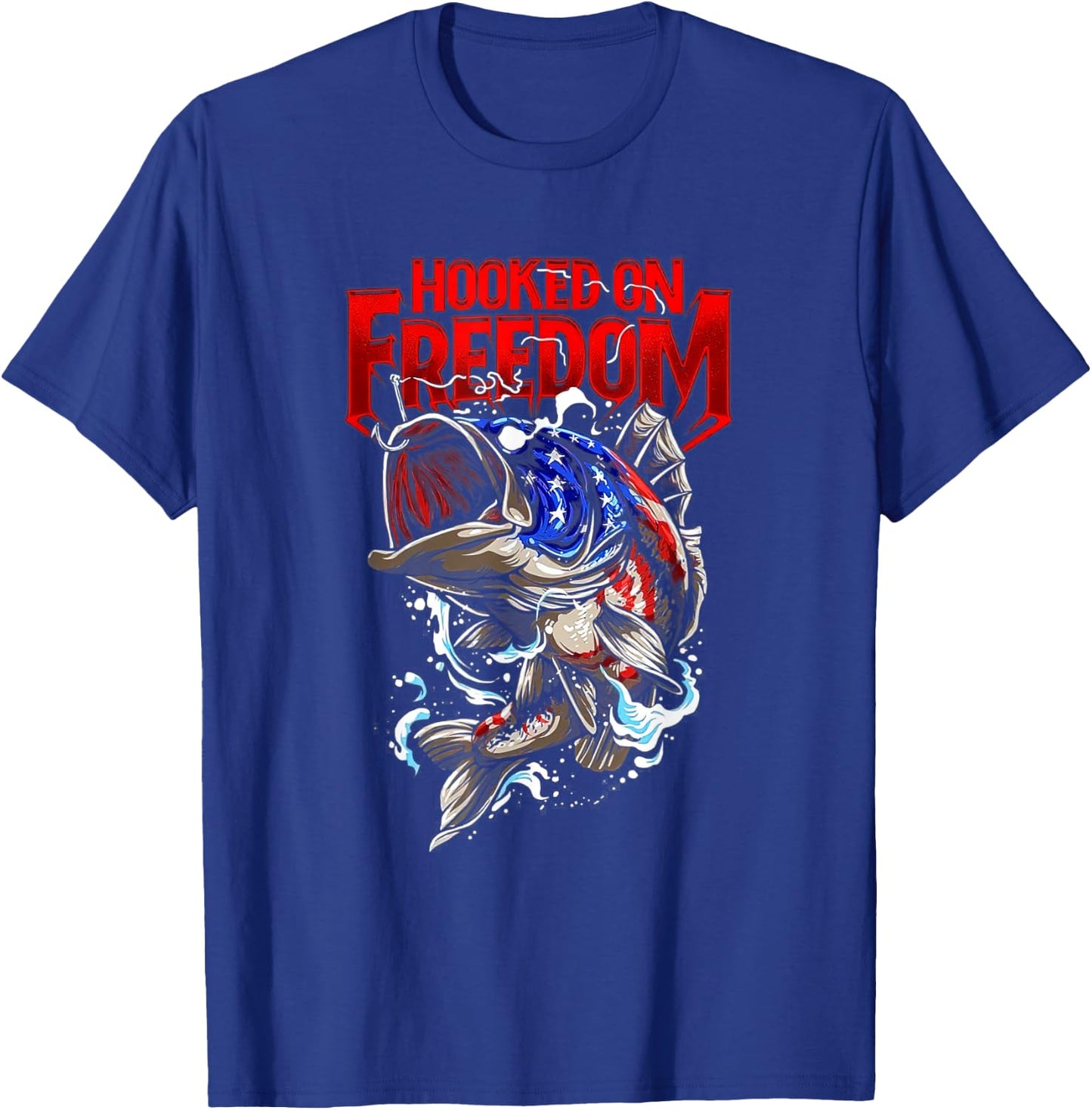 Hooked On Freedom 4th of July US Flag Patriotic Fishing Men T-Shirt - T-Shirt | Royal