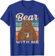 Bear with Me Animal Pun Bears Lover Bear T-Shirt - T-Shirt | Royal