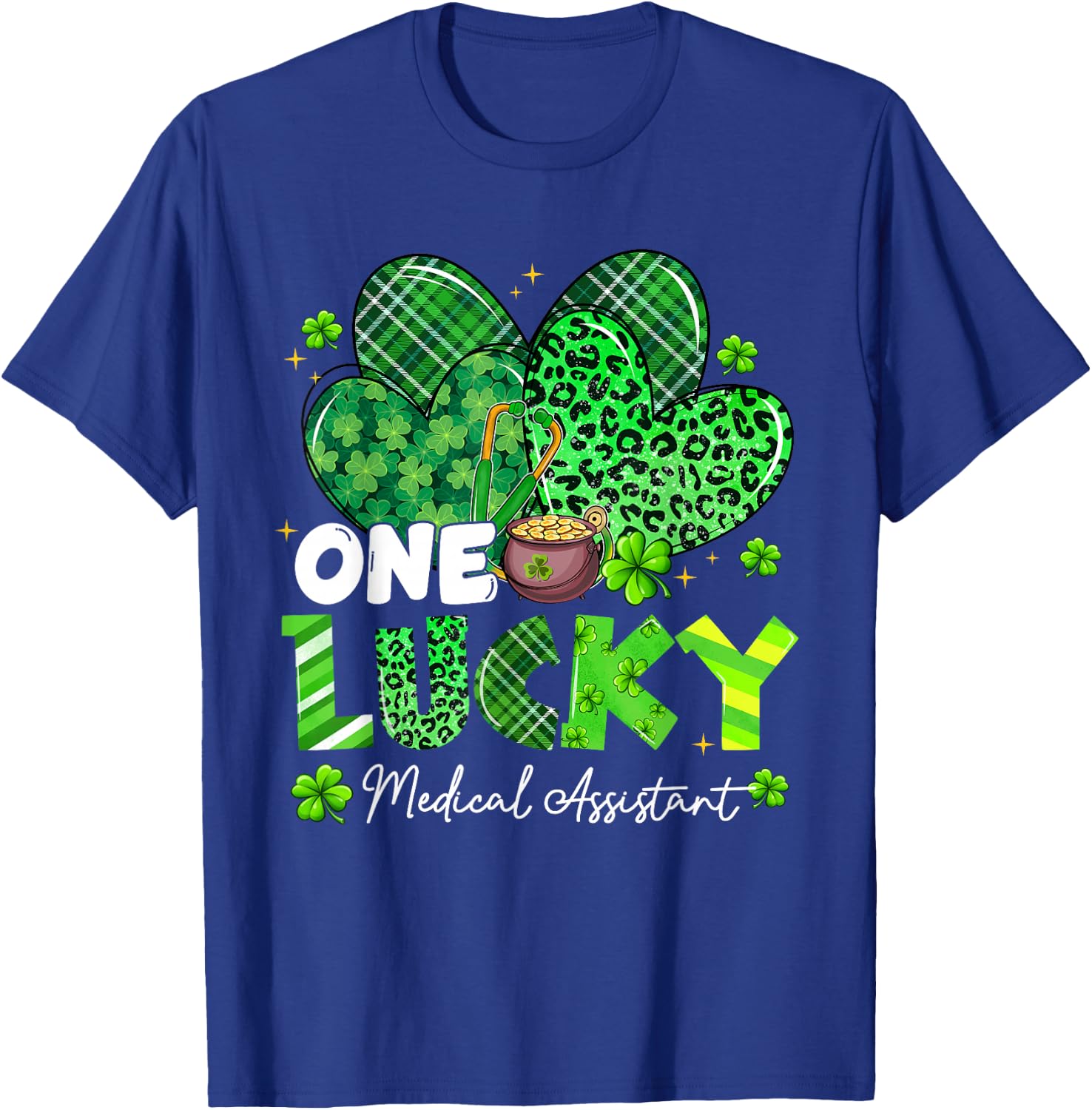 One Lucky Medical Assistant St Patrick's Day Shamrock Heart T-Shirt - T-Shirt | Royal