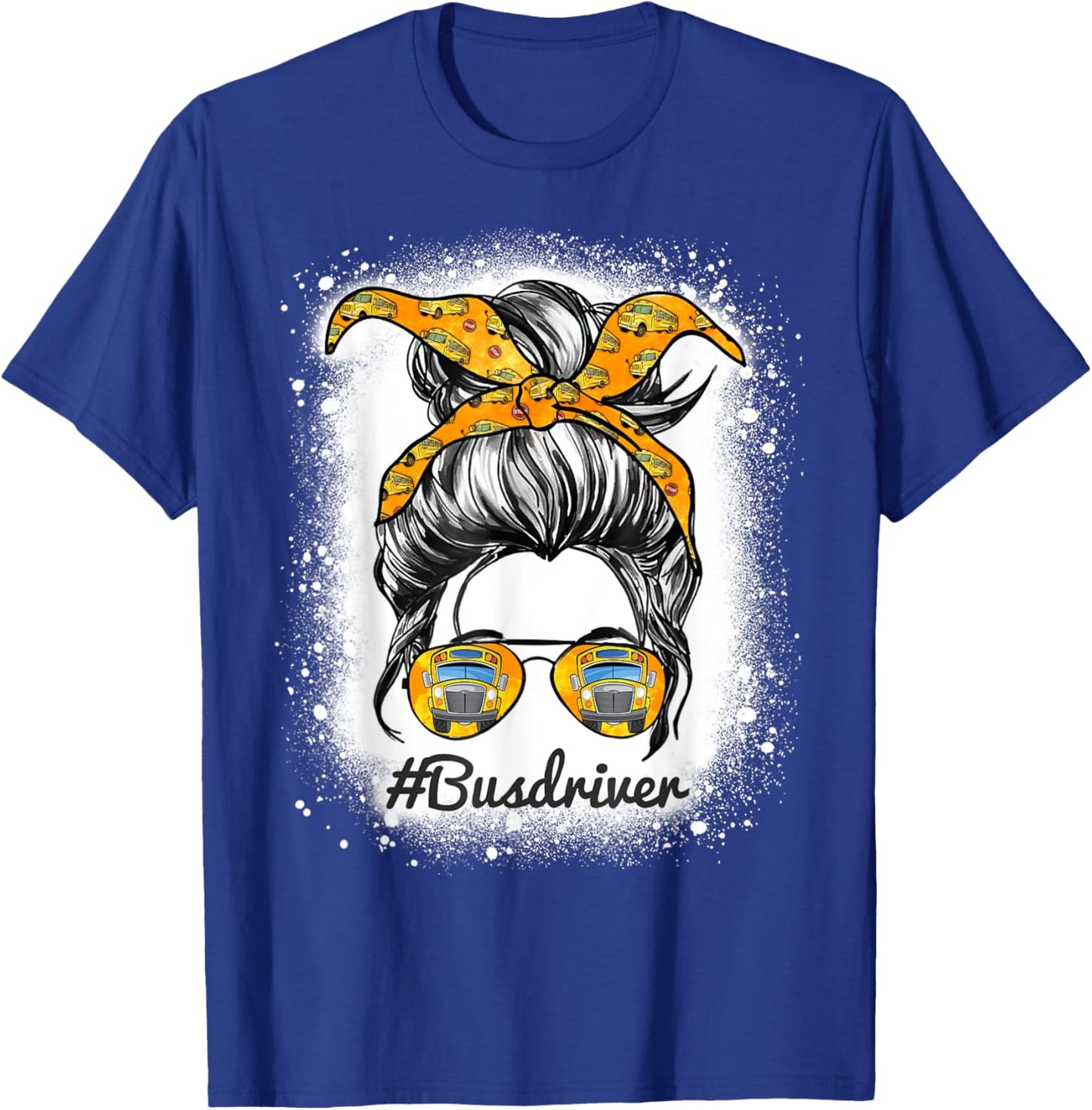 Bus Driver Life Messy Bun Hair Cute School Bus Driver T-Shirt - T-Shirt | Royal