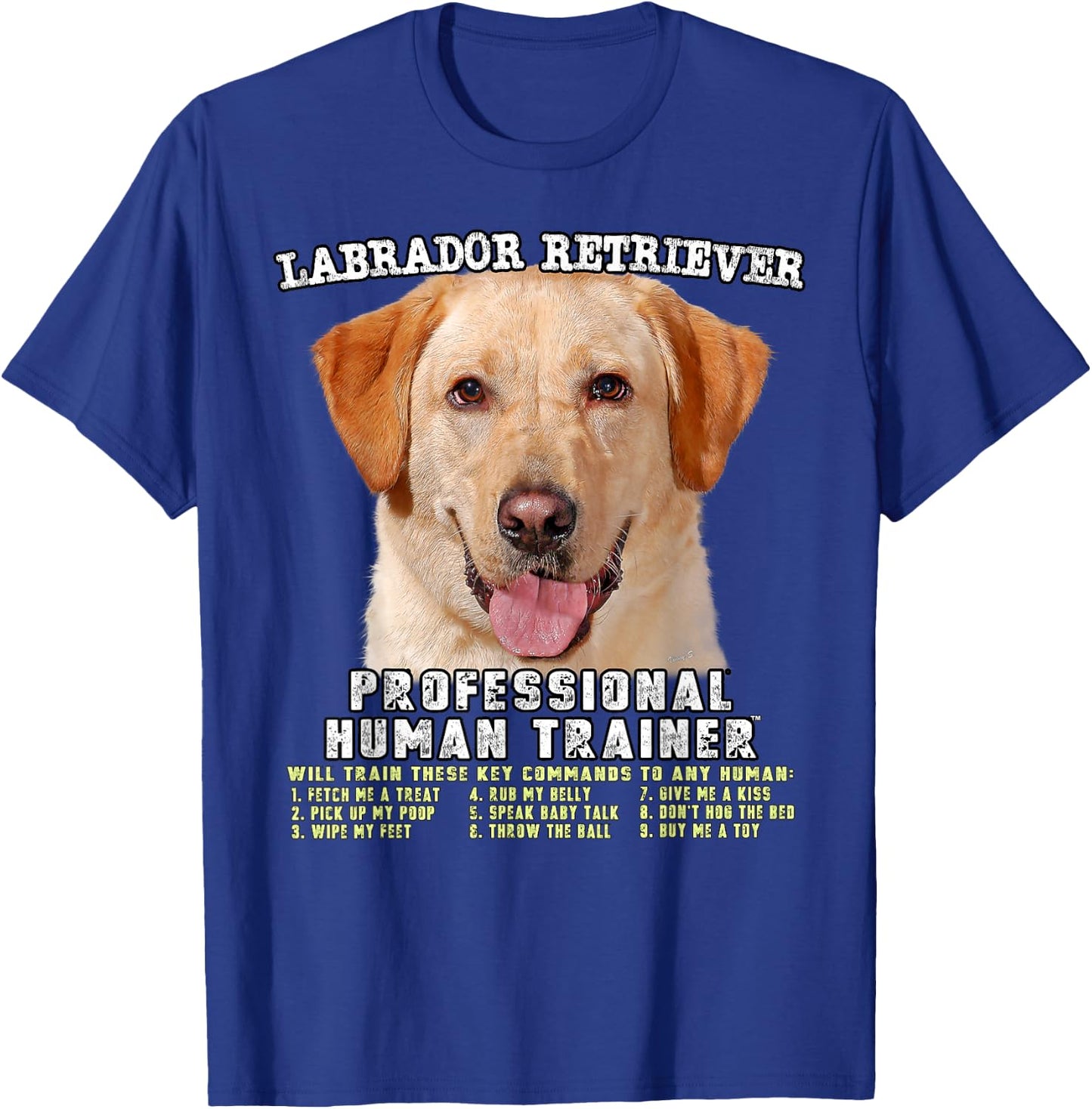 Labrador Retriever Yellow Lab Professional Human Trainer T-Shirt - T-Shirt | Royal
