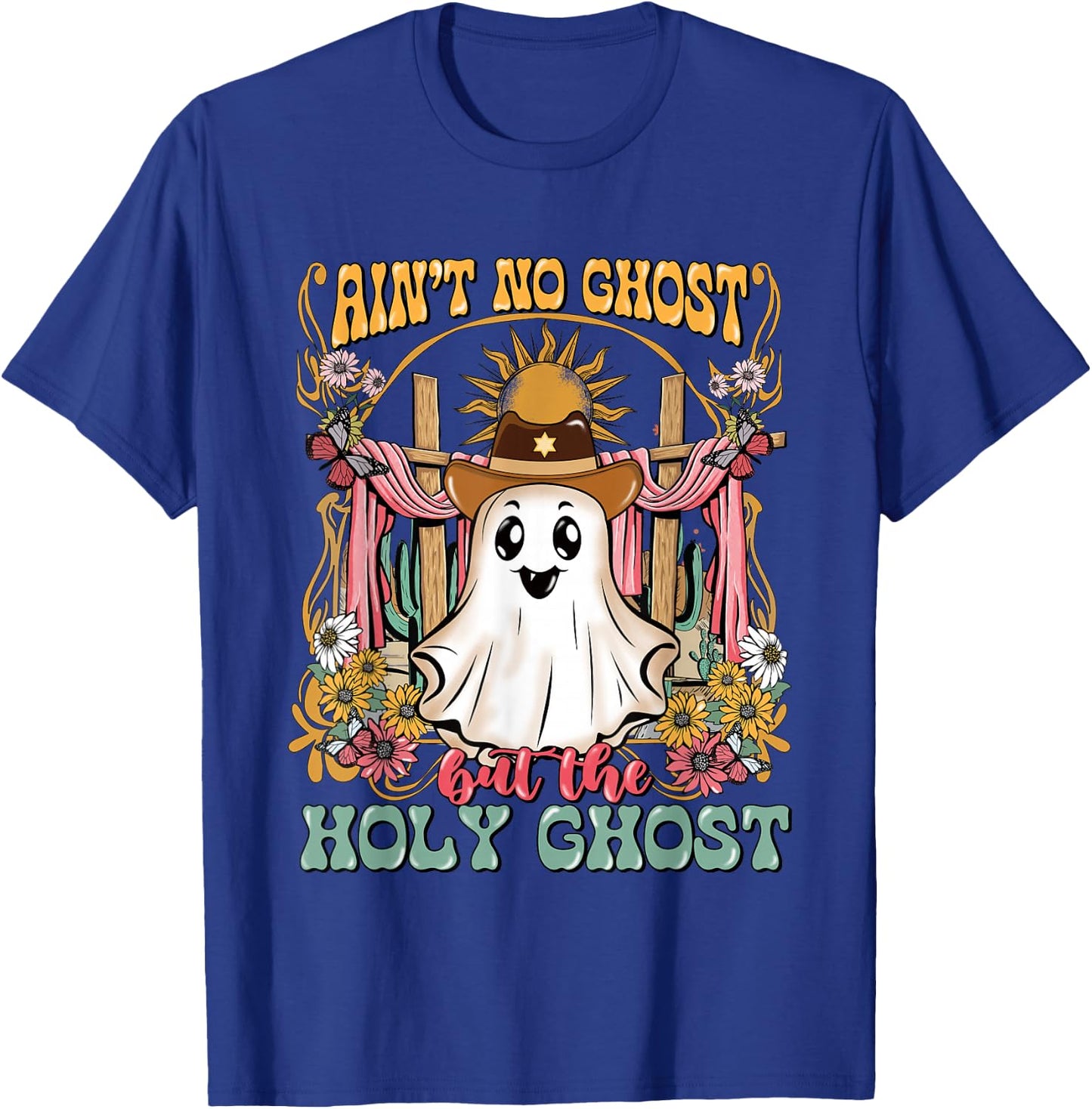 Ain't No Ghost But The Holy Ghost Halloween T-Shirt - T-Shirt | Royal